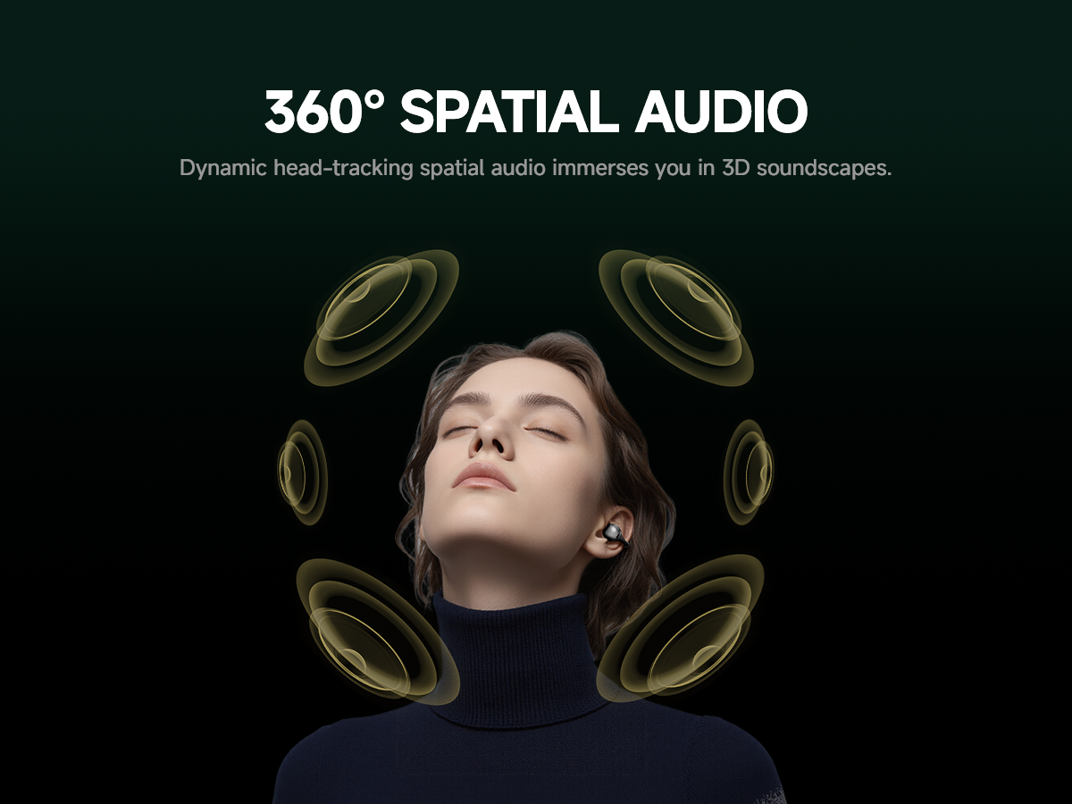 360° SPATIAL AUDIO
Dynamic head-tracking spatial audio immerses you in 3D soundscapes.